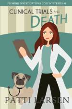 Clinical Trials and Death af Patti Larsen