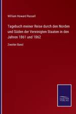 Tagebuch meiner Reise durch den Norden und Suden der Vereinigten Staaten in den Jahren 1861 und 1862 af William Howard Russell