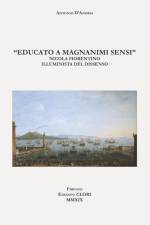 Educato a magnanimi sensi af Antonio D'Andria