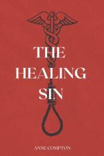 The Healing Sin af Anne Compton
