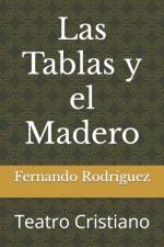 Las tablas y el madero af Fernando Rodriguez