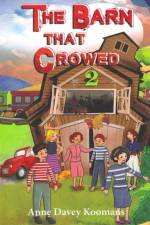The Barn That Crowed 2 af Anne Davey Koomans