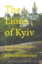 The Lions of Kyiv af Richardt Guitterzzi