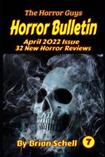 Horror Bulletin Monthly April 2022 af Brian Schell