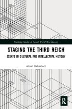 Staging the Third Reich af Anson Rabinbach