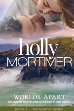 Worlds Apart af Holly Mortimer