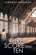 Three Score and Ten af Simonne Ferguson