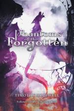 Phantoms of the Forgotten af Hopewell Timothy Hopewell