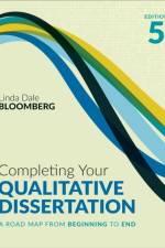 Completing Your Qualitative Dissertation