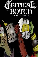 CRITICAL BOTCH the comic ( collection 1-3) af Valente Ochoa