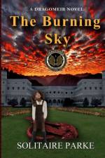 The Burning Sky af Solitaire Parke