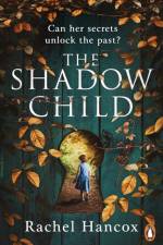 The Shadow Child af Rachel Hancox