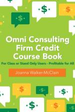 Omni Consulting Firm Credit Course Book af Joanna Walker-McClain