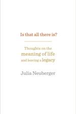 Is That All There Is? af Julia Neuberger