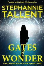 Gates of Wonder af Stephannie Tallent