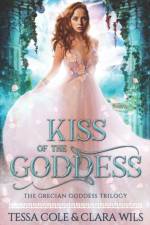 Kiss of the Goddess af Cole Tessa Cole