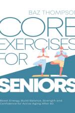 Core Exercises for Seniors
