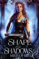 Shape and Shadows af Wils Clara Wils