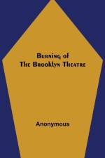 Burning of the Brooklyn Theatre af Anonymous