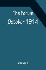 The Forum October 1914 af Various