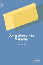 Doing Lifework in Malaysia af Souchou Yao
