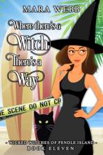 Where There's a Witch There's a Way af Mara Webb