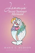 Jenny's Secret Summer Mermaid af Marie S Hudson