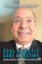 Soul Genetic Code & Destiny af Ashley Ansara DVM