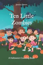 Ten Little Zombies af Jessica Peters
