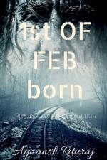 1st OF FEB, born af Ayaansh Rituraj