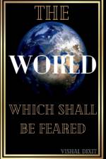 The World Which Shall Be Feared af Vishal Dixit