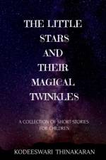 The Little Stars and Their Magical Twinkles af Kodeeswari Thinakaran