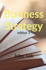 Business Strategy edition 3 af John Lok