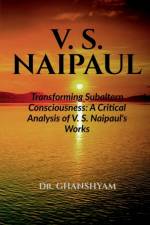 V. S. Naipaul af Ghanshyam Pal