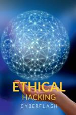 Ethical Hacking af Cyberflash