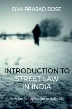 Introduction to Street Law in India af Siva Bose