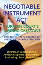 Negotiable Instrument Act- Supreme Court's Leading Case Laws af Jayprakash Somani