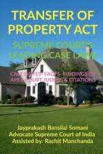 Transfer of Property Act- Supreme Court's Leading Case Laws af Jayprakash Somani