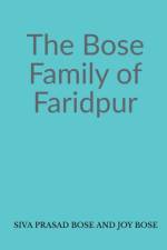 The Bose Family of Faridpur af Siva Bose