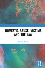 Domestic Abuse, Victims and the Law af Mandy (University of Leicester Burton