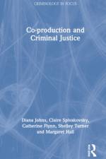 Co-production and Criminal Justice af Diana Johns