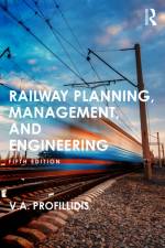 Railway Planning, Management, and Engineering af V Profillidis