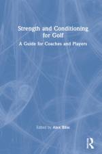 Strength and Conditioning for Golf