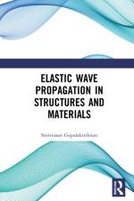 Elastic Wave Propagation in Structures and Materials af Srinivasan (Department of Aerospace Engineering Gopalakrishnan