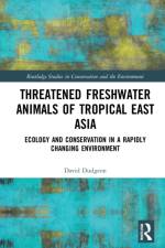 Threatened Freshwater Animals of Tropical East Asia af David Dudgeon