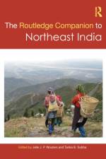 The Routledge Companion to Northeast India