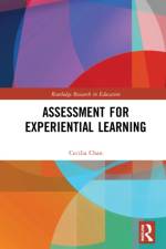 Assessment for Experiential Learning af Cecilia Ka Yuk (The University of Hong Kong Chan