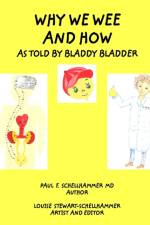 Why We Wee and How af MD Paul F. Schellhammer MD