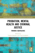 Probation, Mental Health and Criminal Justice af Charlie Brooker