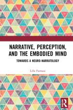 Narrative, Perception, and the Embodied Mind af Lilla (University of Szeged Farmasi